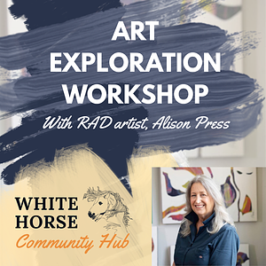 Alison-Press-Image-White-Horse-Community-Hub-logo-Title-Art-Exploration-workshop