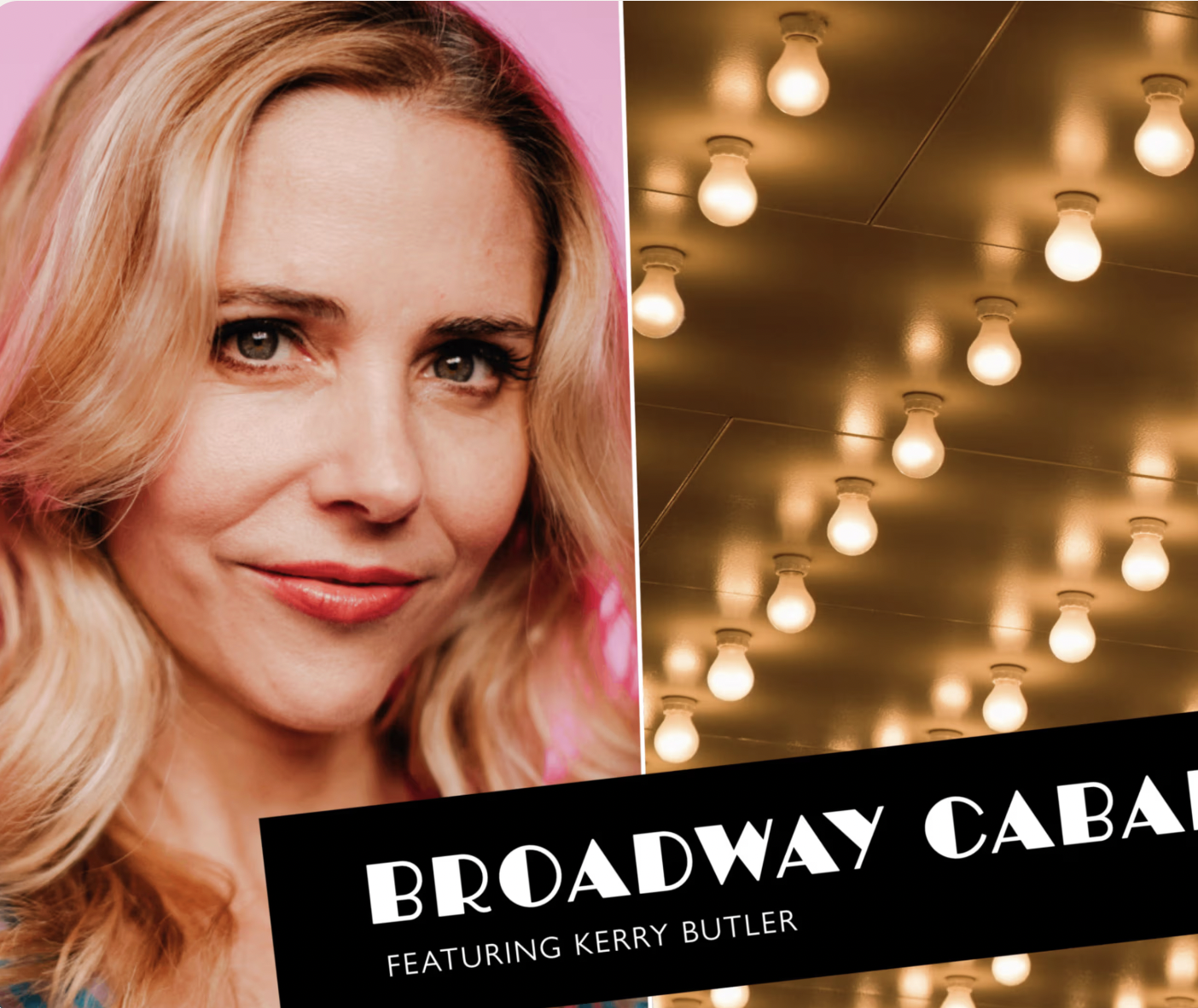 Broadway Cabaret featuring Kerry Butler | Upcoming Arts Events | Arts ...