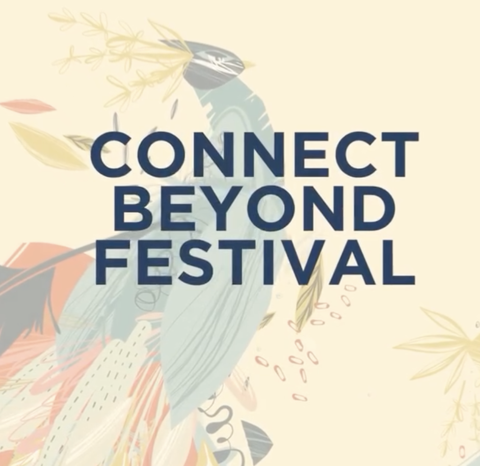 Connect Beyond Festival | Upcoming Arts Events | Arts Directory, Events ...